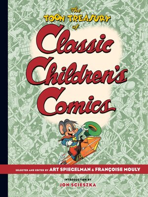 cover image of The TOON Treasury of Classic Children's Comics